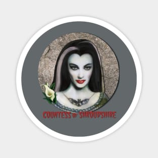 Countess of Shroudshire Magnet